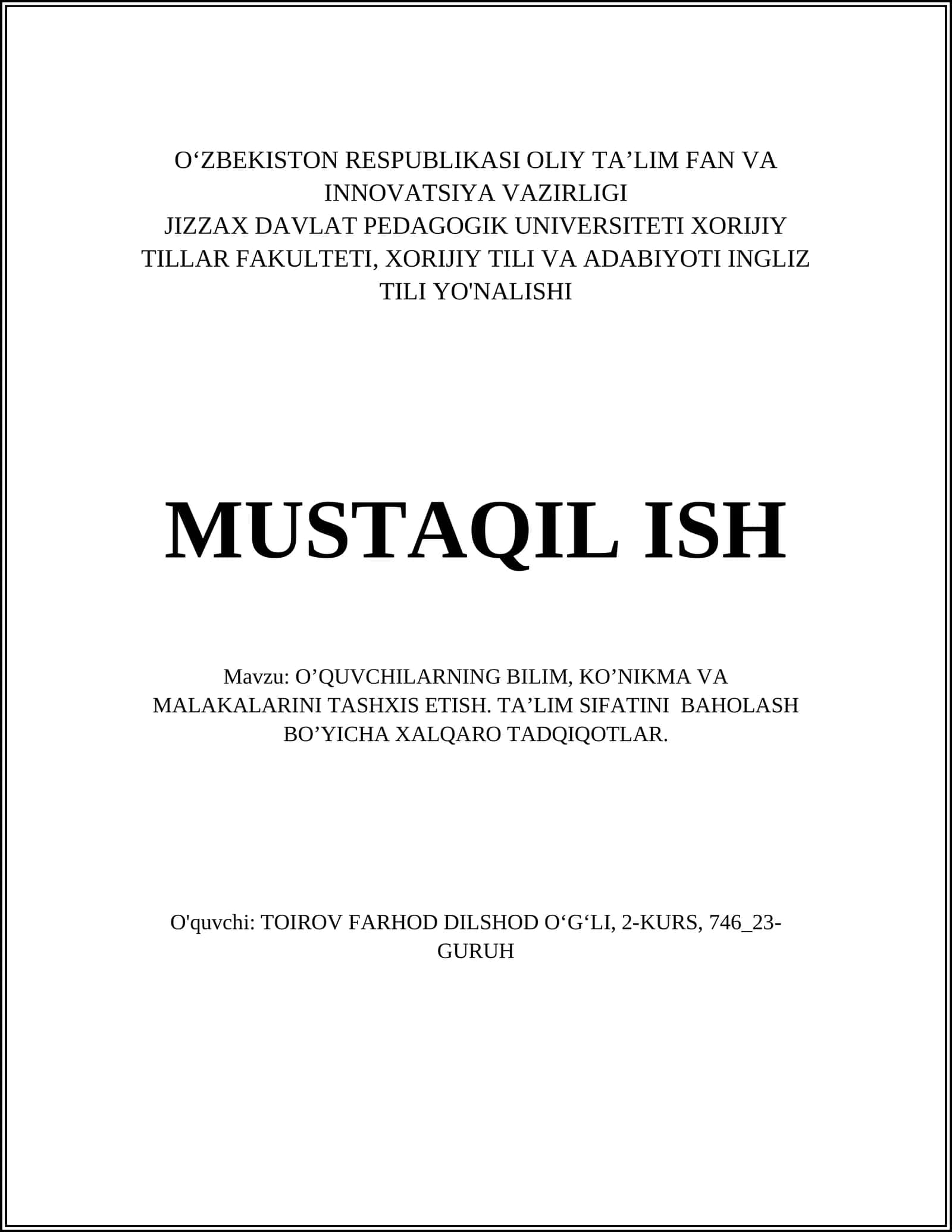 O‘QUVCHILARNING BILIM, KO’NIKMA VA MALAKALARINI TASHXIS ETISH. TA’LIM SIFATINI BAHOLASH BO’YICHA XALQARO TADQIQOTLAR