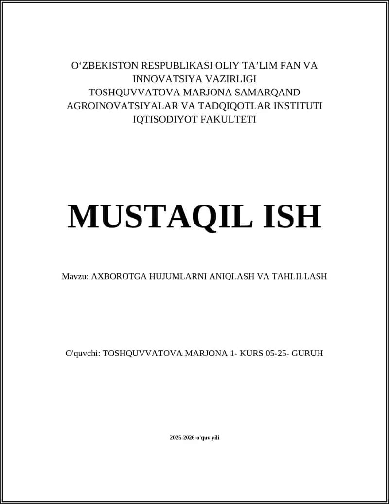 AXBOROTGA HUJUMLARNI ANIQLASH VA TAHLILLASH