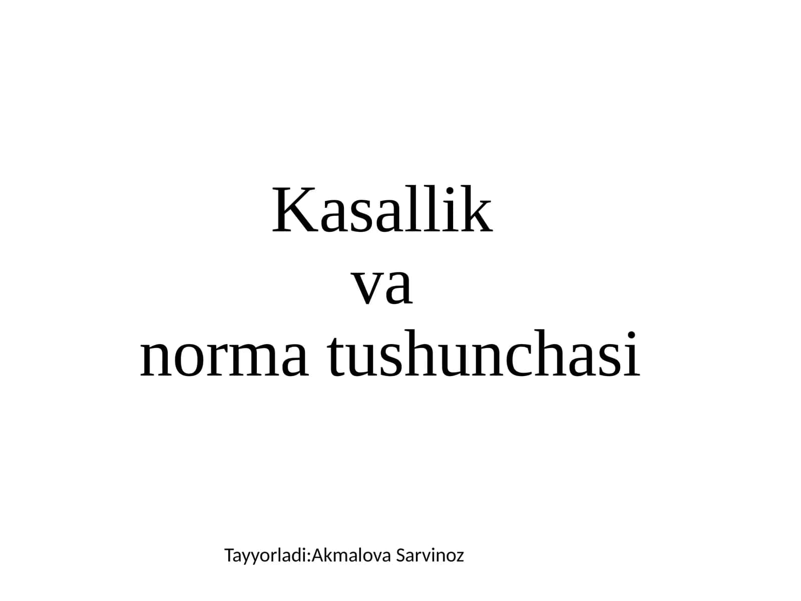 Kasallik va norma tushunchasi