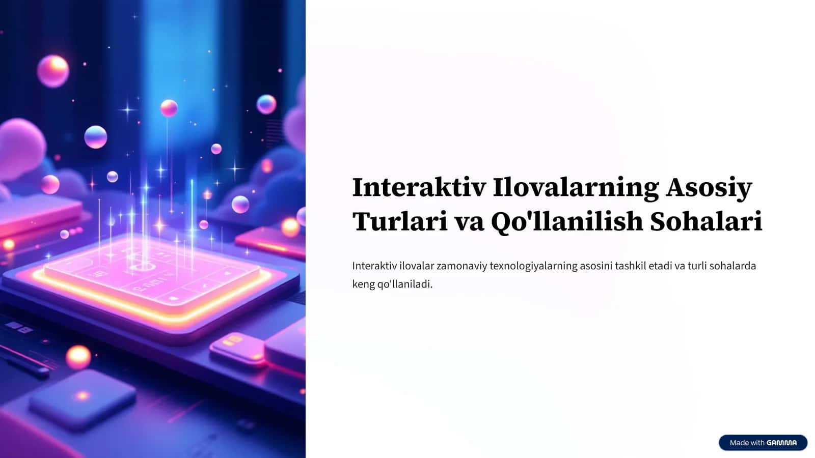 Interaktiv Ilovalarning Asosiy Turlari va Qo'llanilish Sohalari