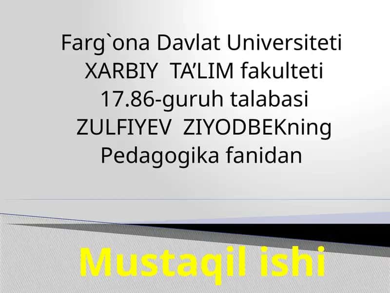 XARBIY TA’LIM - Pedagogikafanidan Mustaqilishi