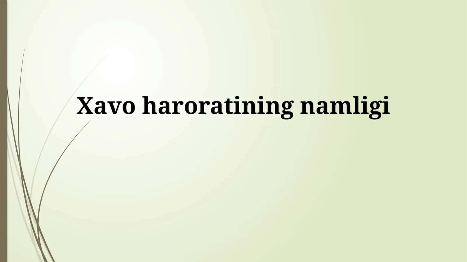 Xavoharoratiningnamligi