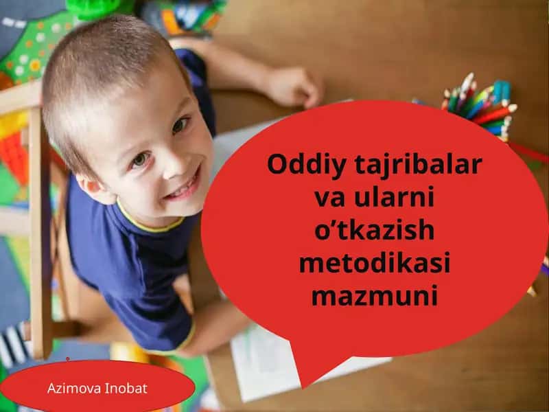 Oddiy tajribalar va ularni o'tkazish metodikasi
