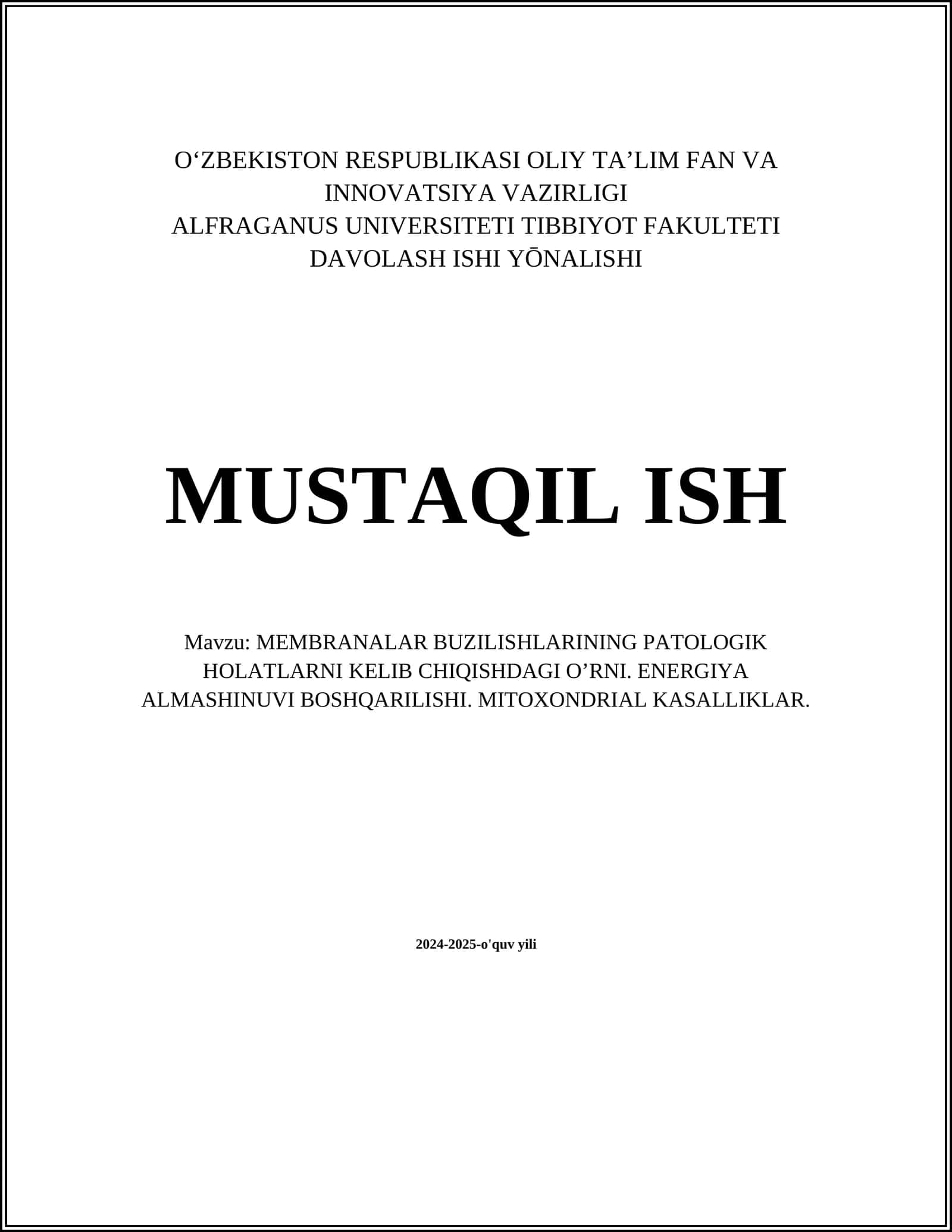MEMBRANALAR BUZILISHLARINING PATOLOGIK HOLATLARNI KELIB CHIQISHDAGI O’RNI