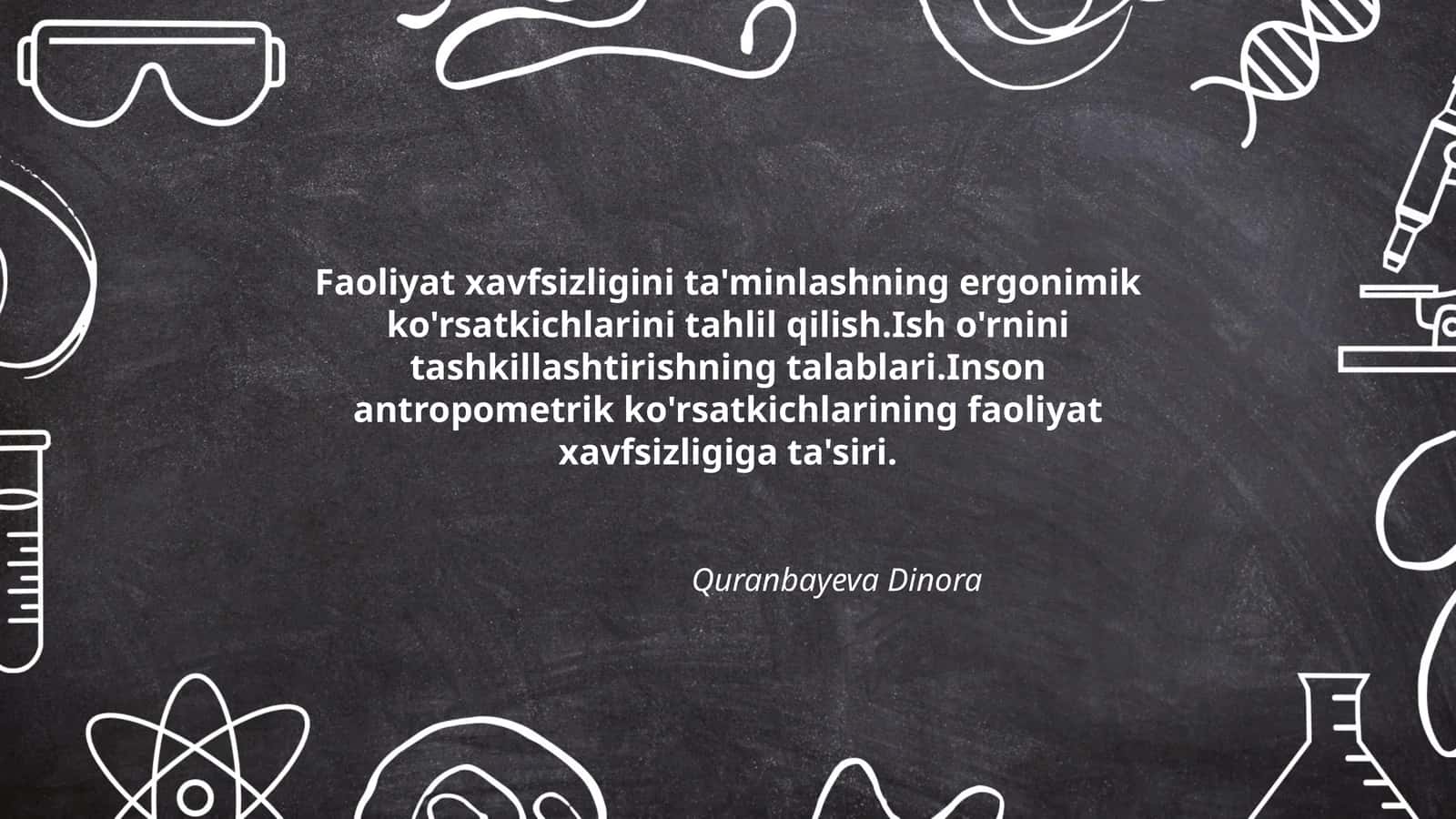 Faoliyat xavfsizligini ta'minlashning ergonimik ko'rsatkichlarini tahlil qilish