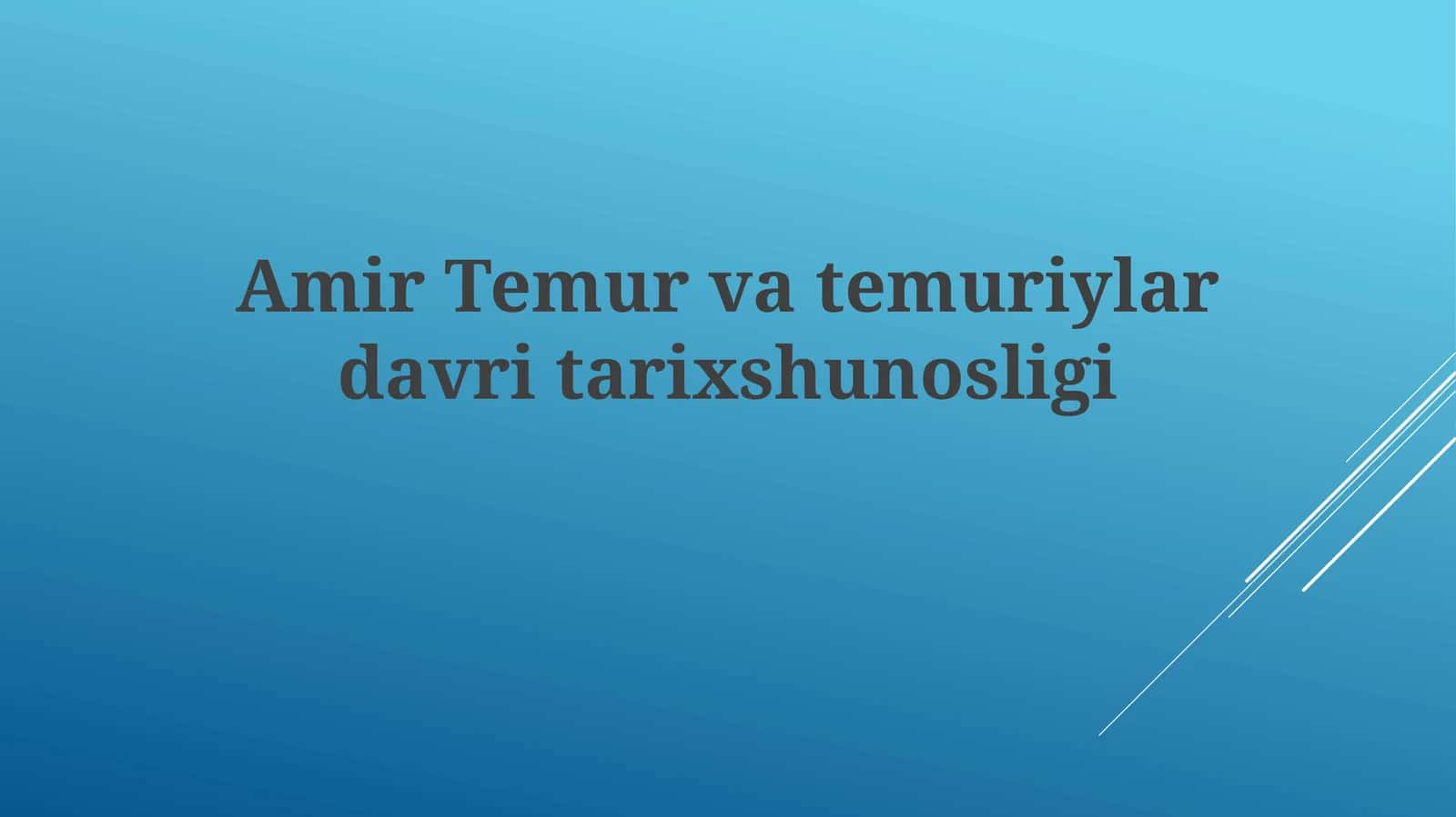 Temuriylar davri tarixshunosligi
