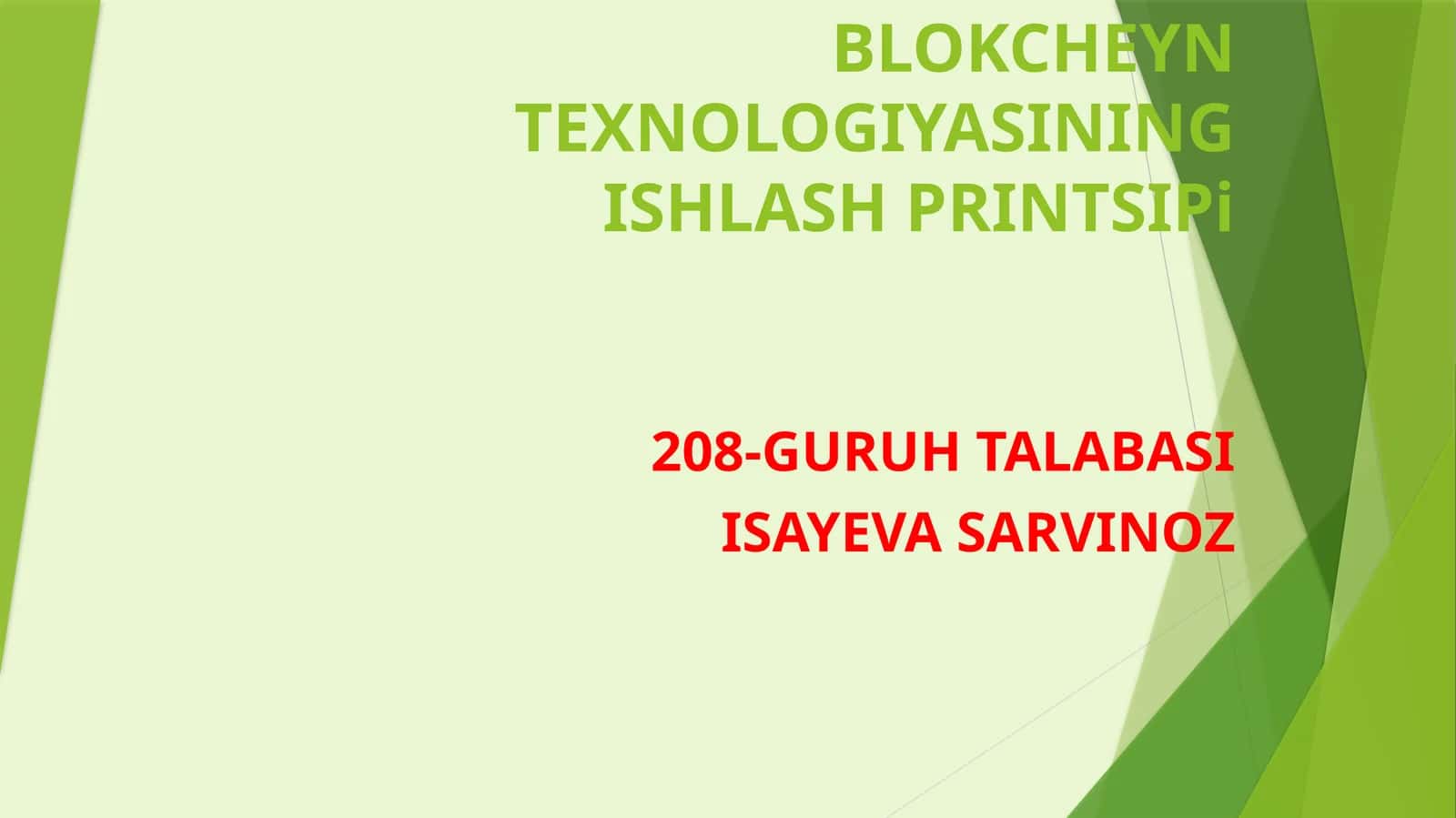 BLOKCHEYNTEXNOLOGIYASINING ISHLASHPRINTSIPi