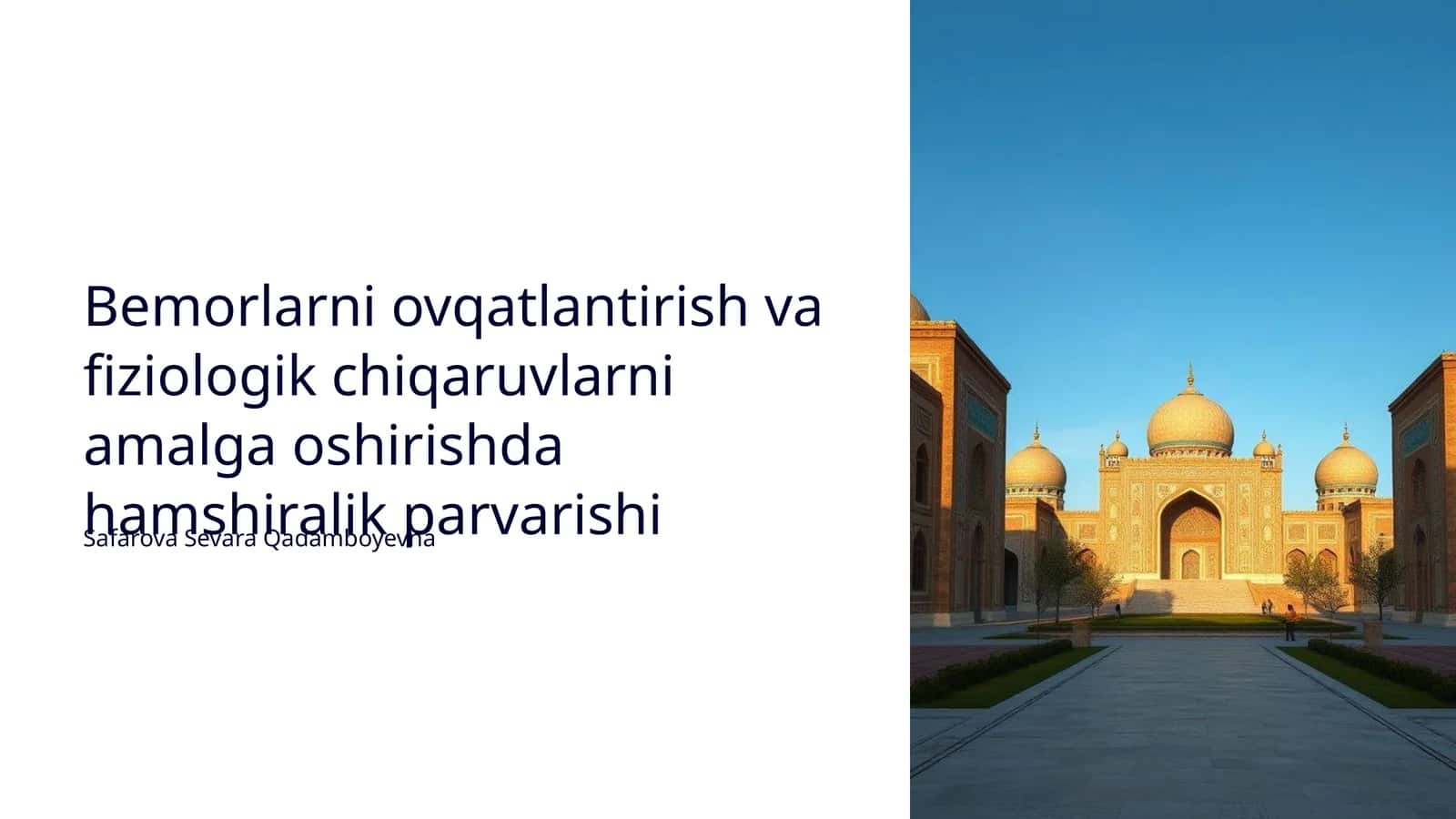 Bemorlarni ovqatlantirish va fiziologik chiqaruvlarni amalga oshirishda hamshiralik parvarishi