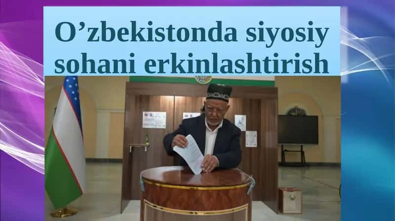 O’zbekistondagi siyosiy sohani erkinlashtirish