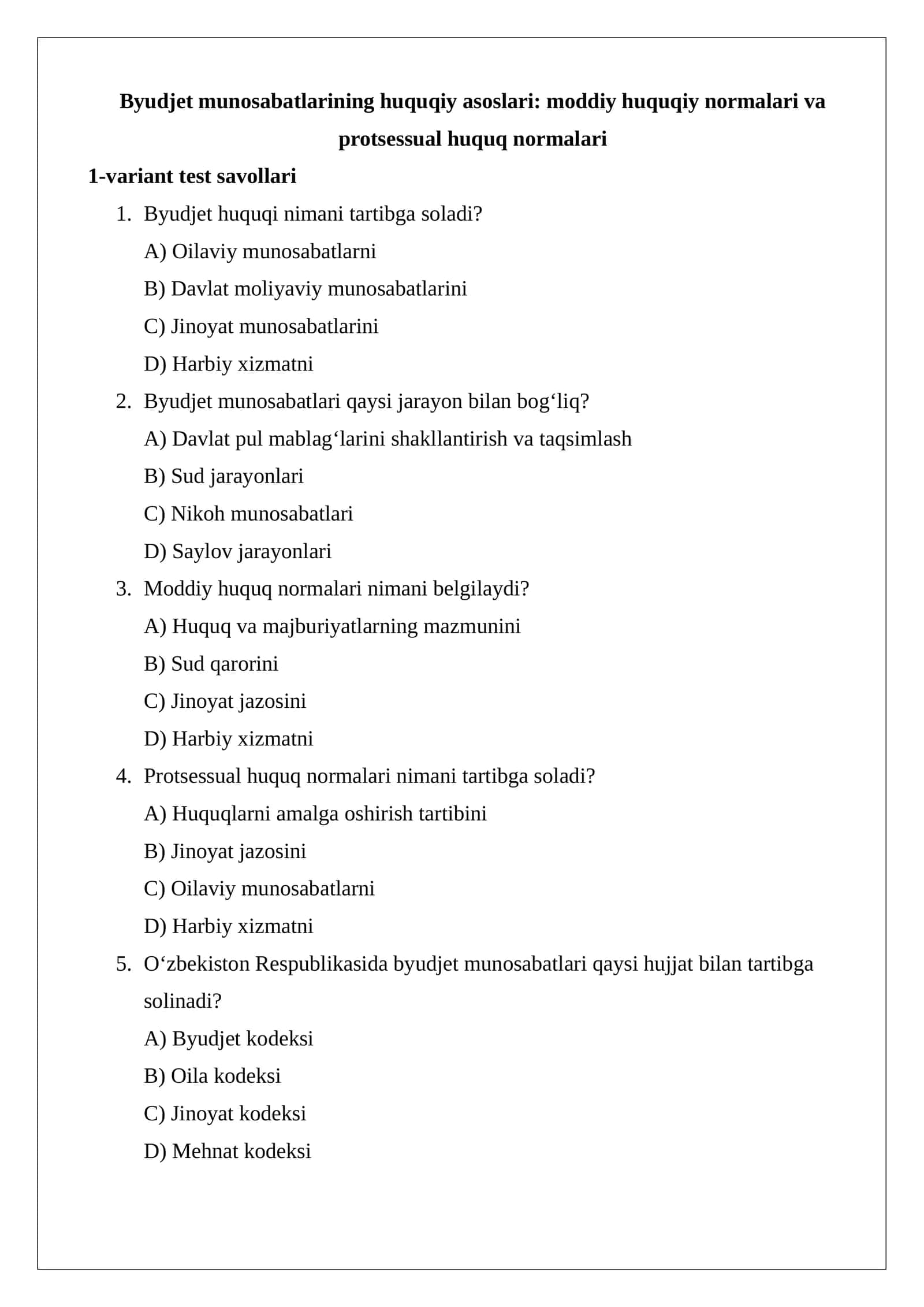 Byudjet munosabatlarining huquqiy asoslari: moddiy huquqiy normalari va protsessual huquq normalari
