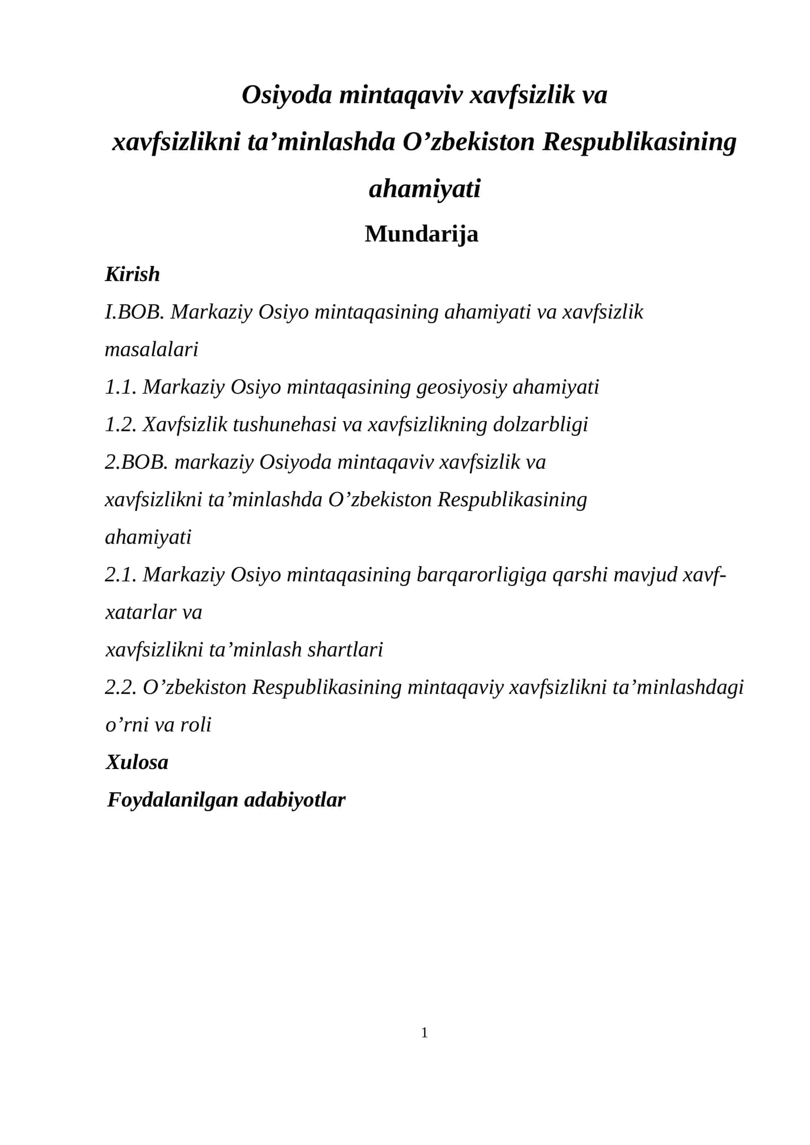 Osiyoda mintaqaviv xavfsizlik va xavfsizlikni ta’minlashda O’zbekiston Respublikasining ahamiyati