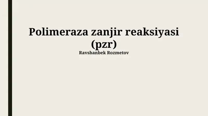 Polimeraza zanjir reaksiyasi (pzr)