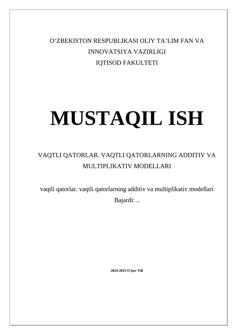 Vaqtli Qatorlar: Additiv va Multiplikativ Modellari