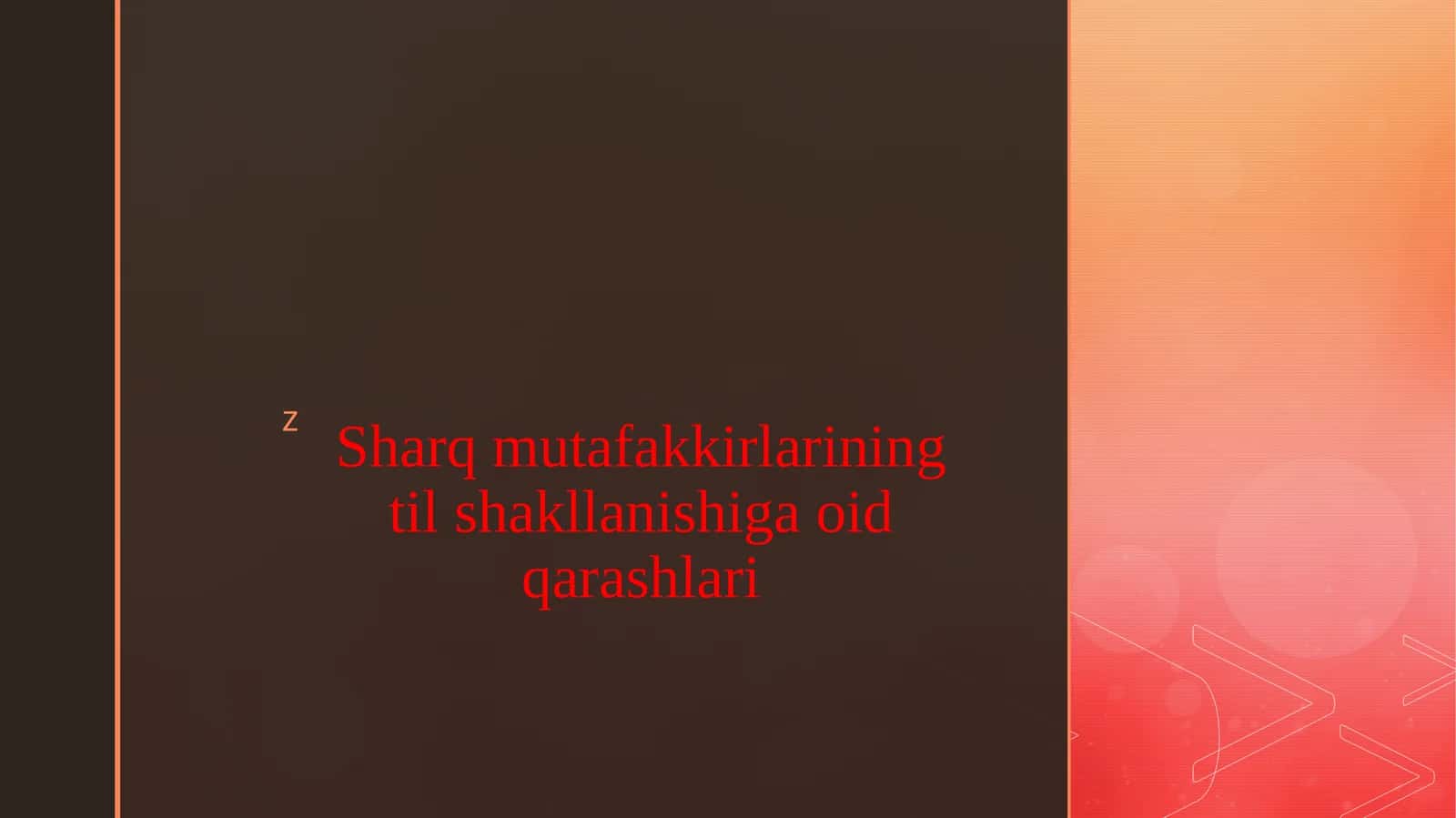 Sharq mutafakkirlarining til shakllanishiga oid qarashlari