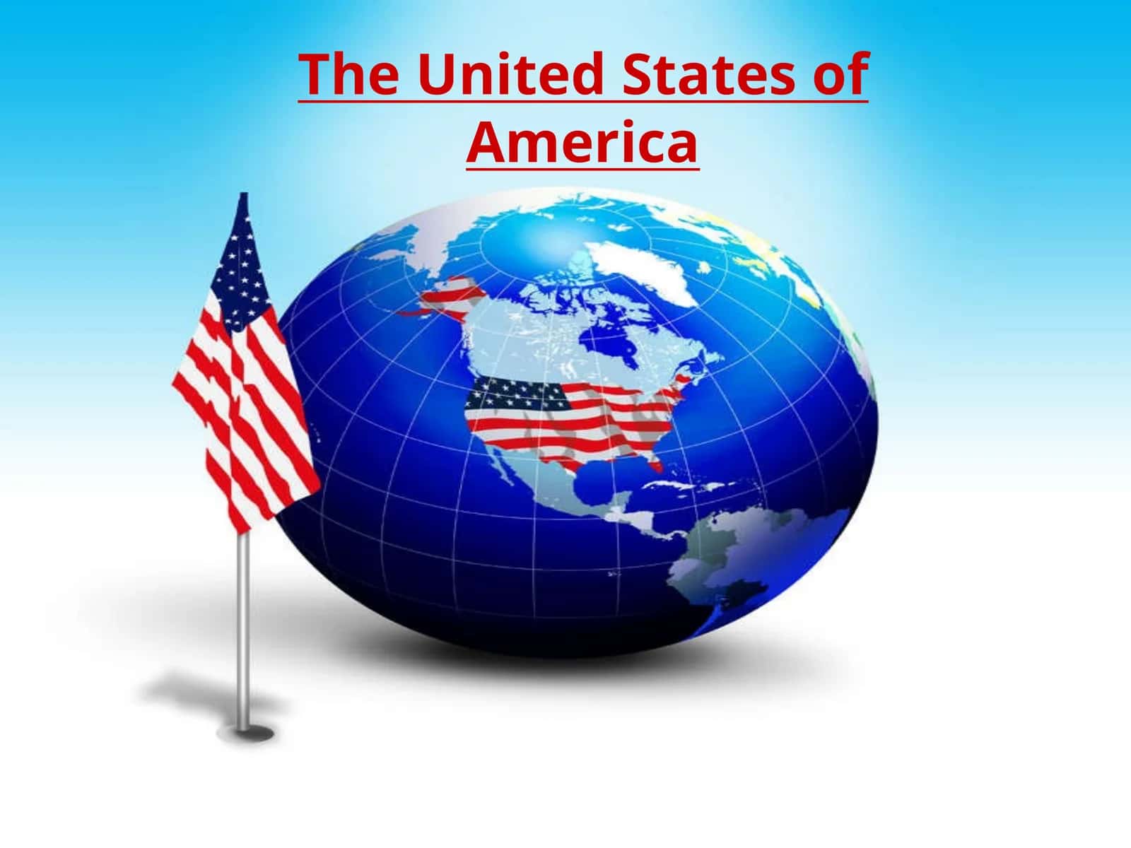 The United States of America