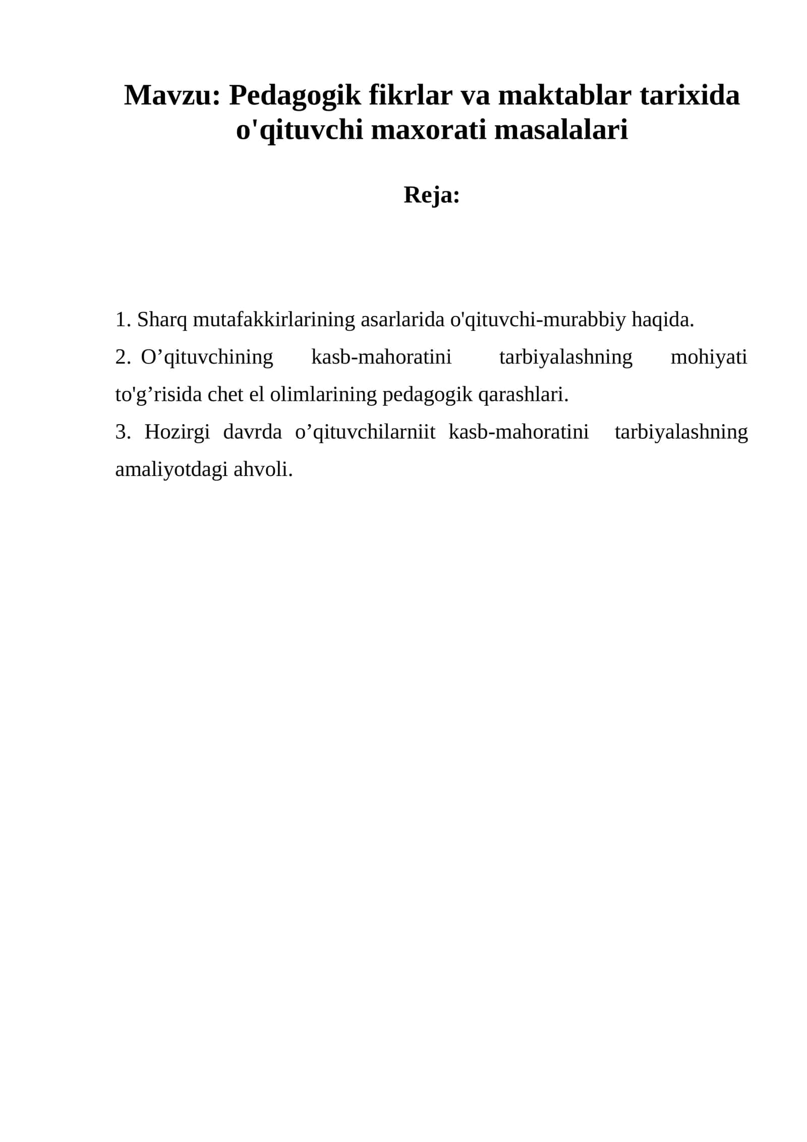 Pedagogik fikrlar va maktablar tarixida o'qituvchi maxorati masalalari