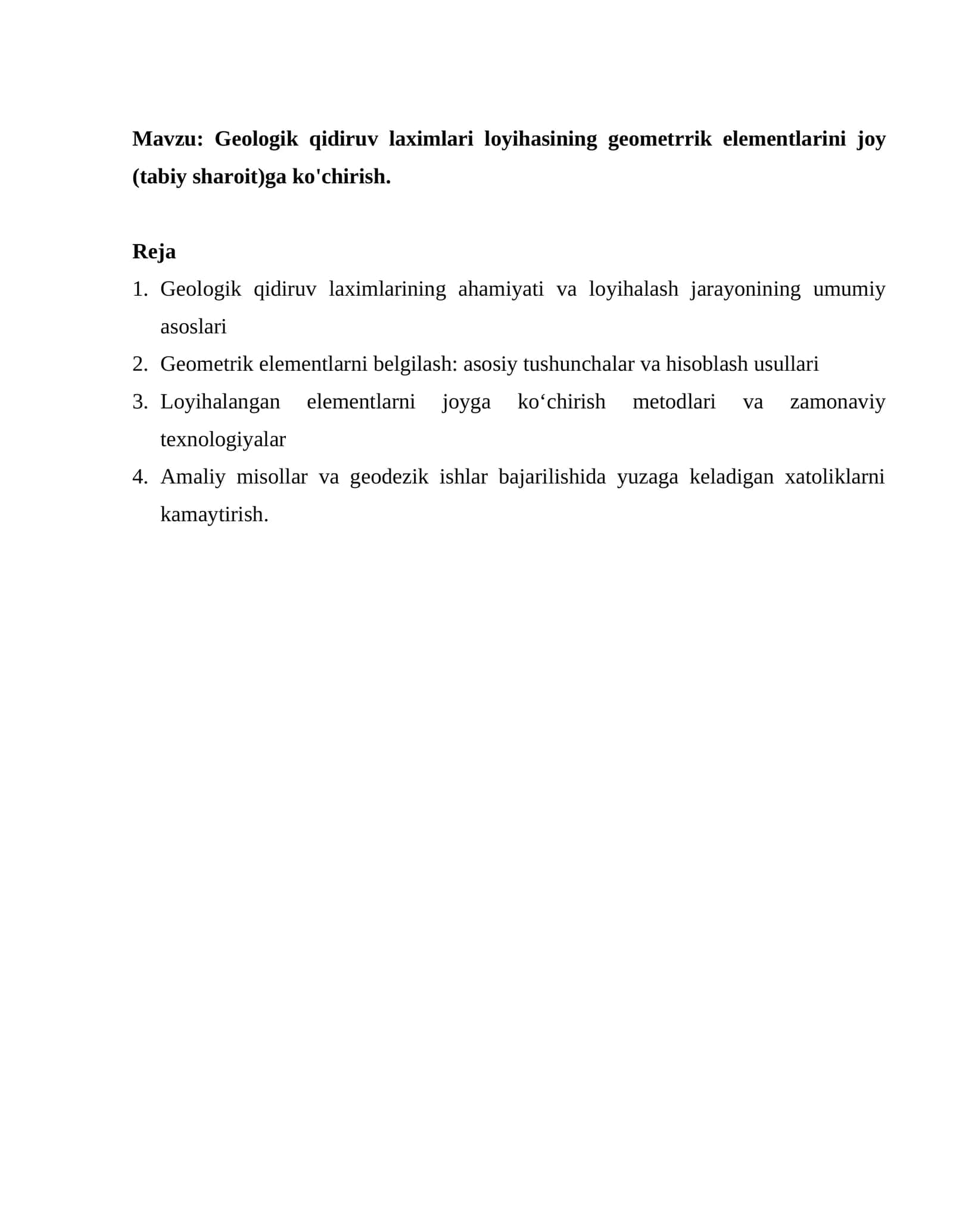 Geologik qidiruv laximlari loyihasining geometrrik elementlarini joy (tabiy sharoit)ga ko'chirish