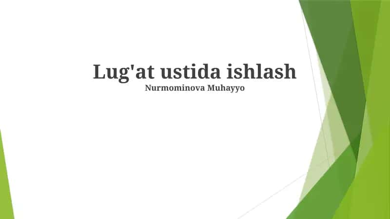 Lug'at ustida ishlash