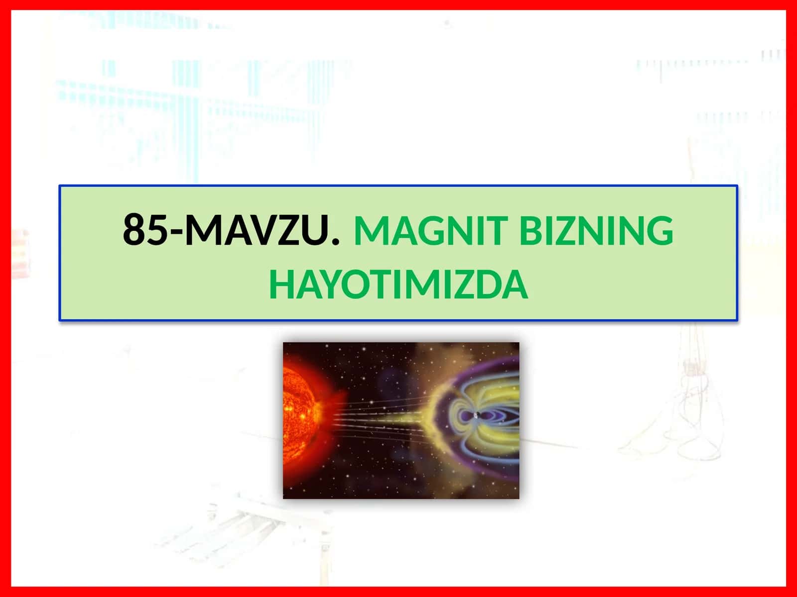 MAGNIT BIZNING HAYOTIMIZDA