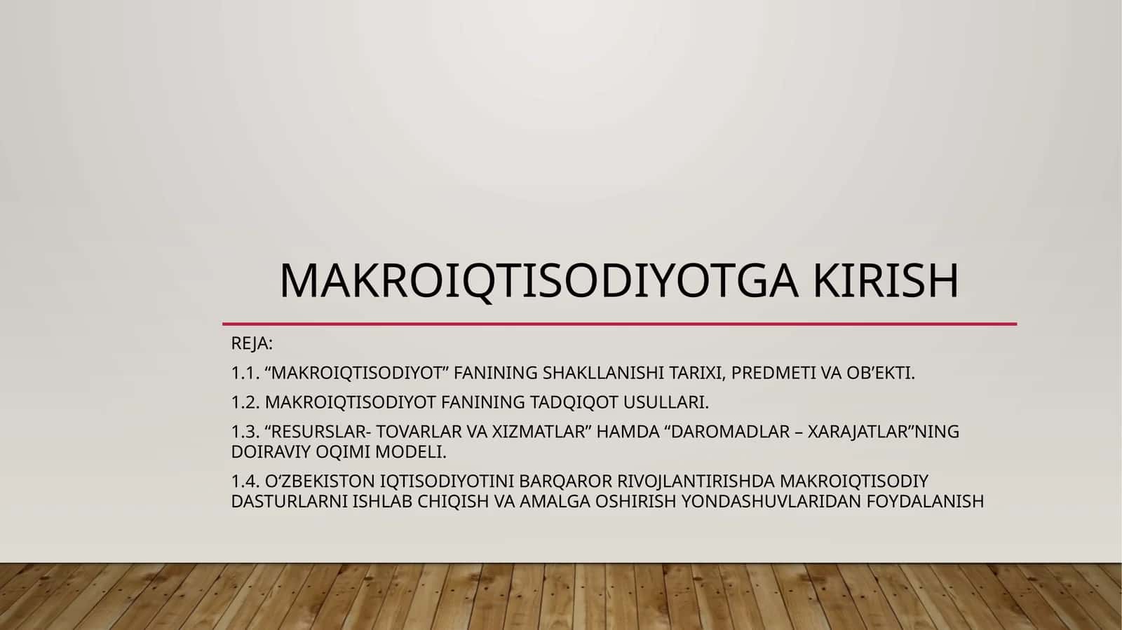 MAKROIQTISODIYOTGA KIRISH