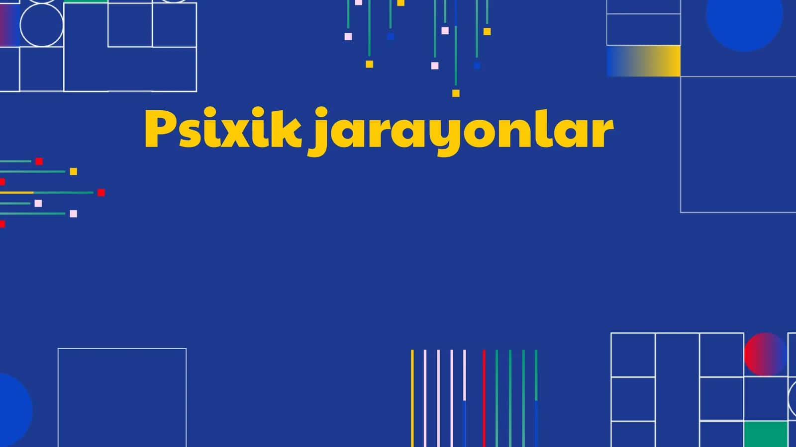 Psixik jarayonlar