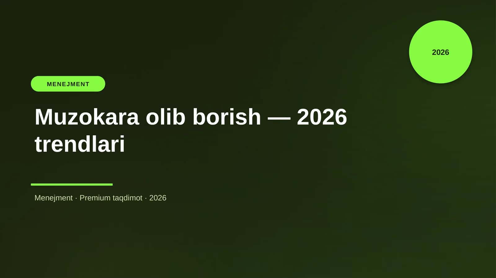 Muzokara olib borish — 2026 trendlari