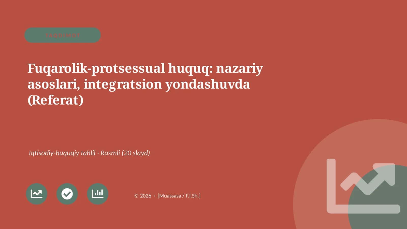 Fuqarolik-protsessual huquq: nazariy asoslari, integratsion yondashuvda (Referat)