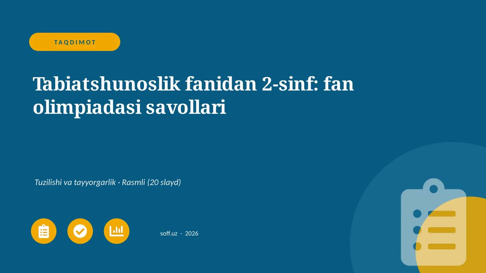 Tabiatshunoslik fanidan 2-sinf: fan olimpiadasi savollari