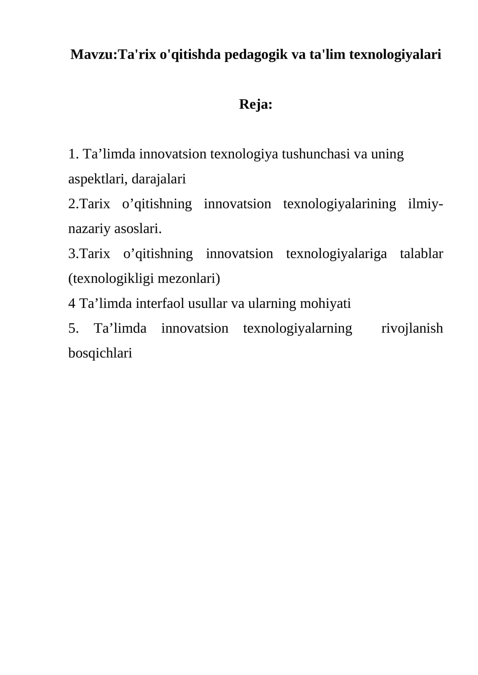 Ta'rix o'qitishda pedagogik va ta'lim texnologiyalari