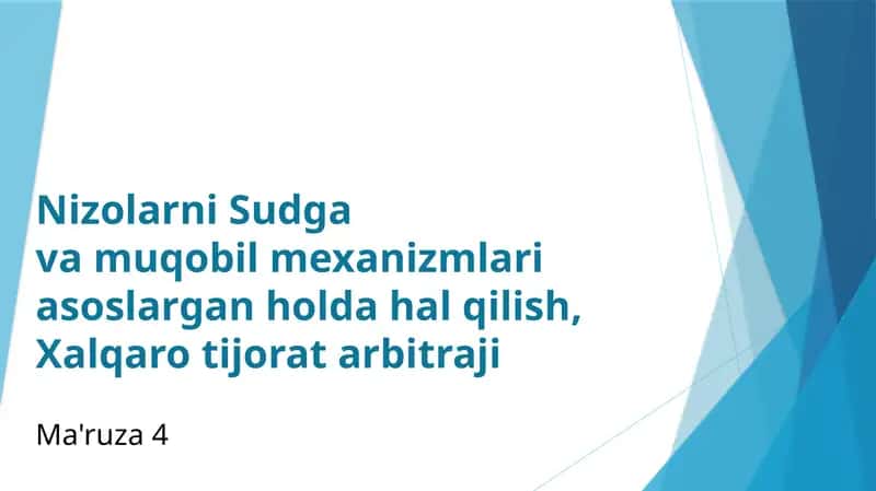 Nizolarni Sudgavamuqobilmexanizmlari asoslargan holda hal qilish, Xalqarotijorat arbitraji
