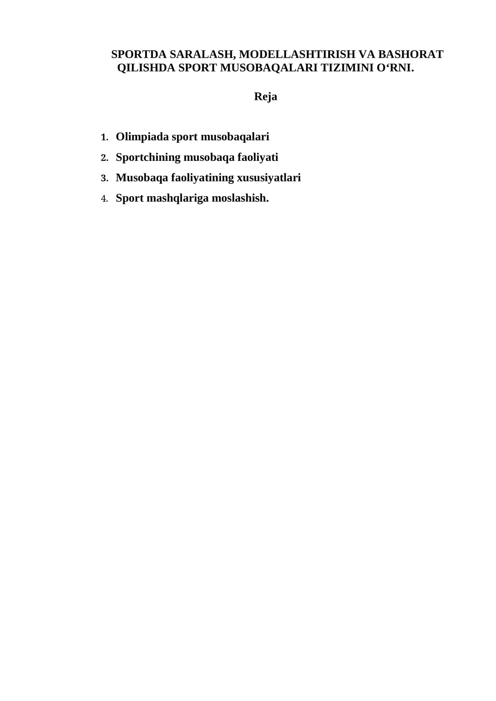 SPORTDA SARALASH, MODELLASHTIRISH VA BASHORAT QILISHDA SPОRT MUSОBАQАLАRI TIZIMINI O‘RNI