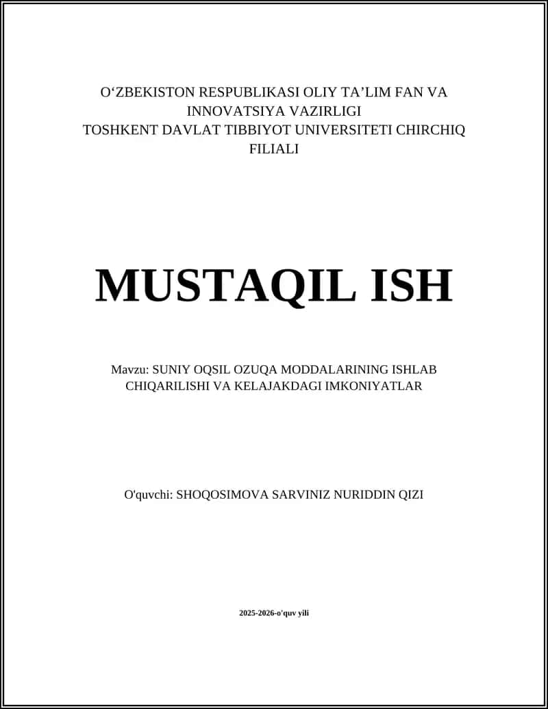 Sun'iy Oqsil Ozuqa Moddalarining Ishlab Chiqarilishi va Kelajakdagi Imkoniyatlar