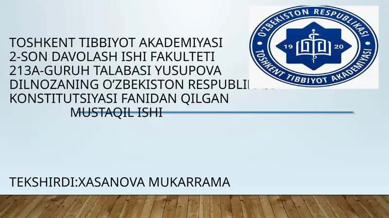 Toshkent Tibbiyot Akadeyemiyasi2-son Davolash Ishi Fakulteti213A-Guruh