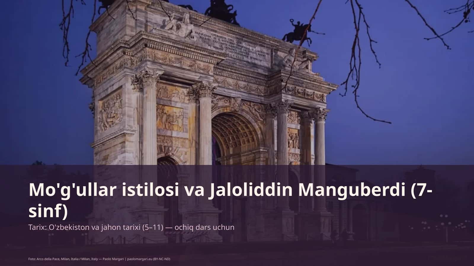 Mo'g'ullar istilosi va Jaloliddin Manguberdi (7-sinf)