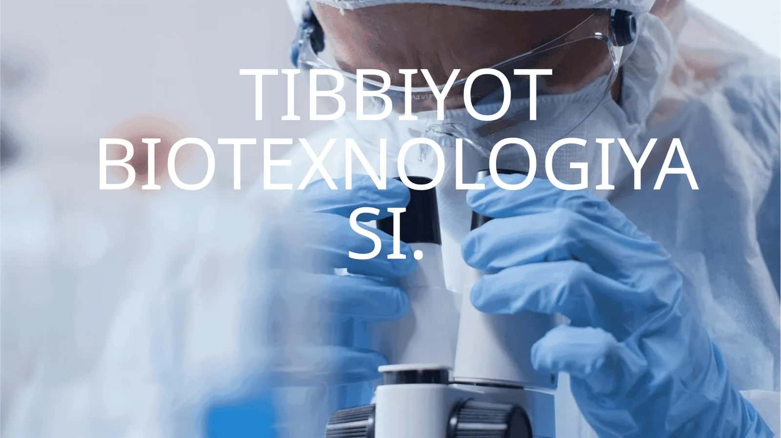 Tibbiyot Biotexnologiyasi
