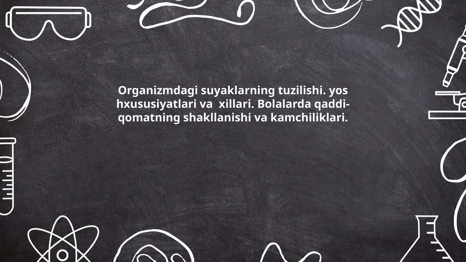 Organizmdagi suyaklarning tuzilishi