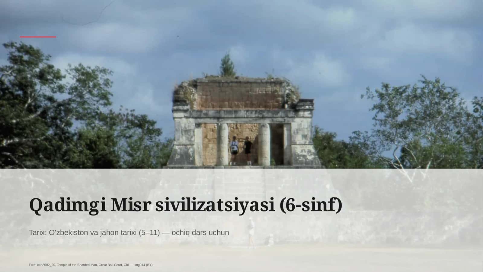 Qadimgi Misr sivilizatsiyasi (6-sinf)