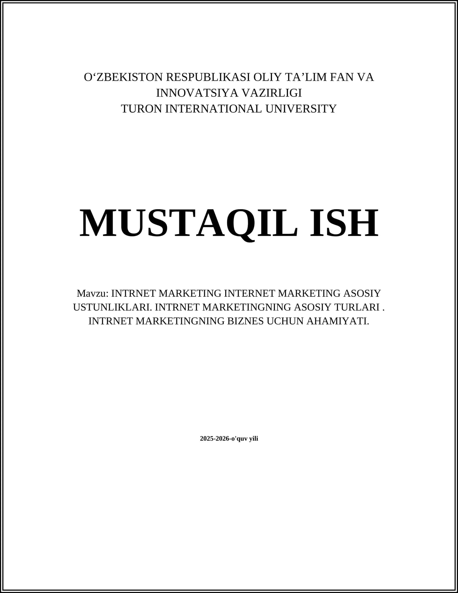 INTRNET MARKETING INTERNET MARKETING ASOSIY USTUNLIKLARI