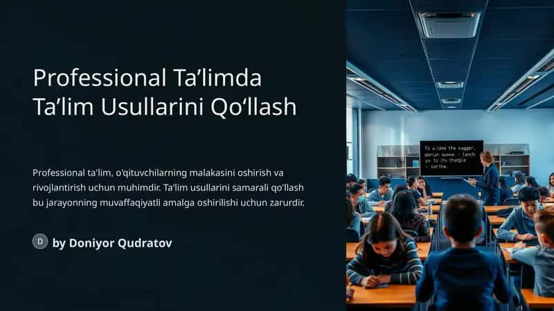 Professional Ta’limda Ta’lim Usullarini Qo‘llash