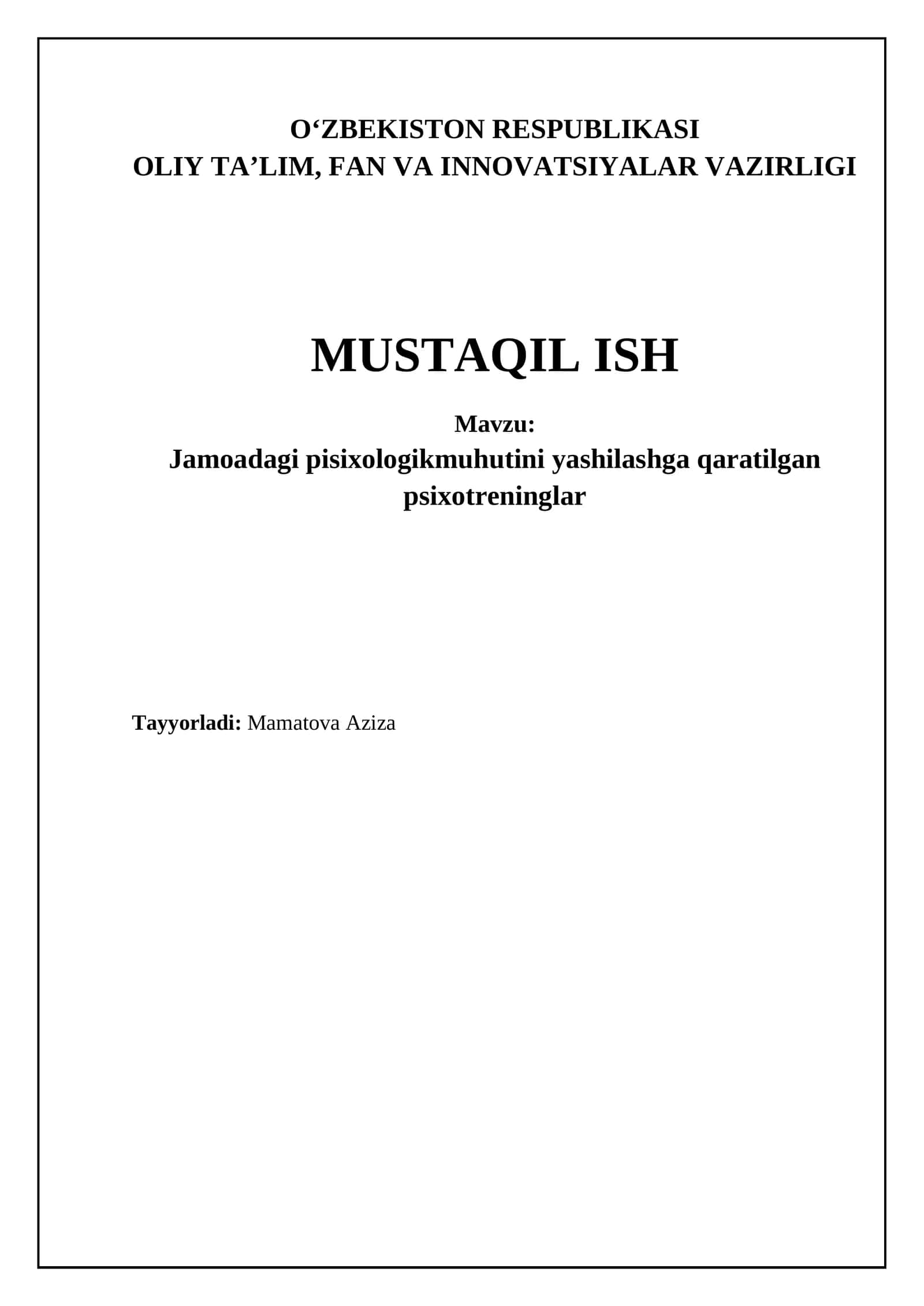 Mavzu: jamoadagi psixologik muhutini yashilashga qaratilgan psixotreninglar