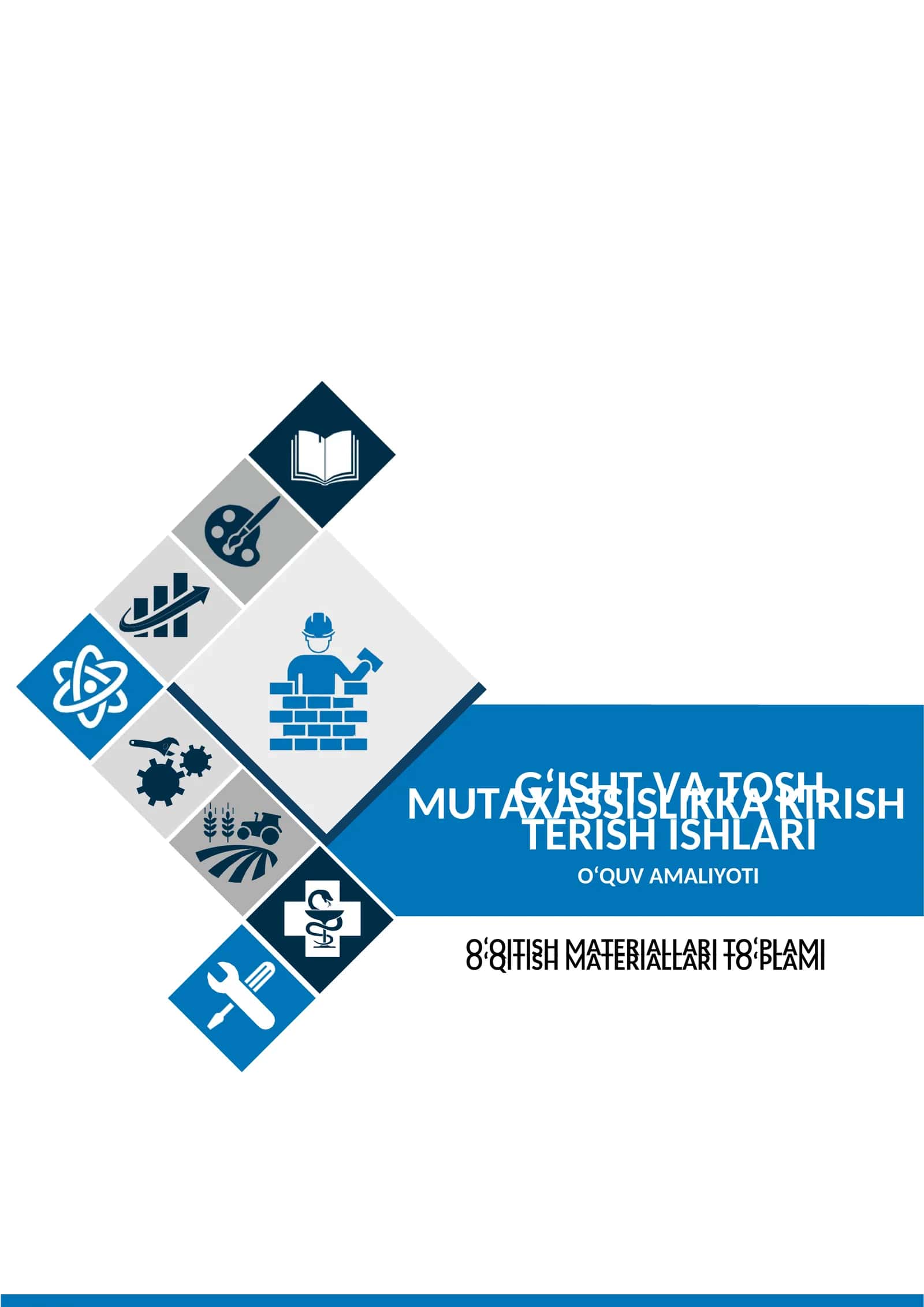 “G‘ISHT-TOSH TERISH ISHLARI” O‘QUV AMALIYOTIDAN O‘QITISH MATERIALLAR TO‘PLAMI