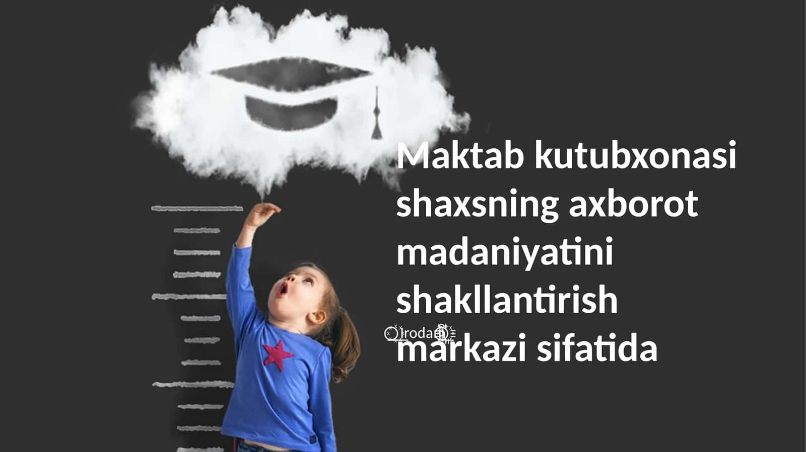 Maktab kutubxonasi shaxsning axborot madaniyatini shakllantirish markazi sifatida