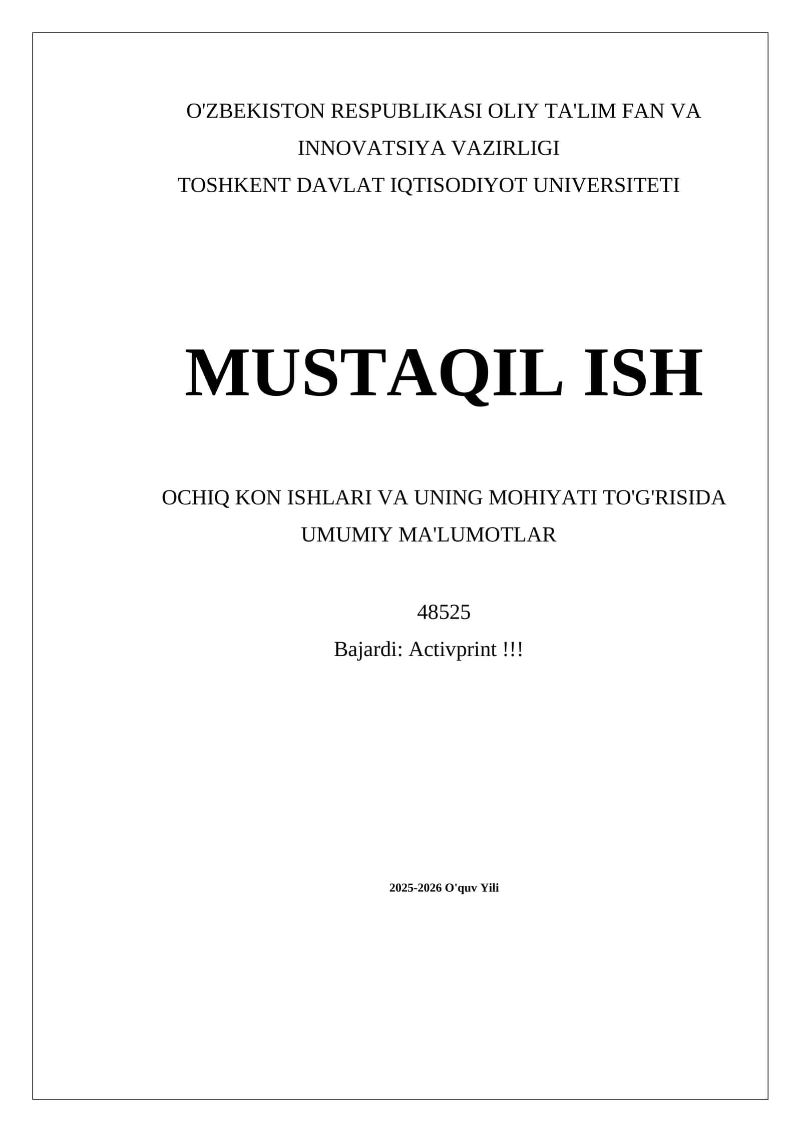 Ochiq kon ishlari va uning mohiyati to'g'risida umumiy ma'lumotlar