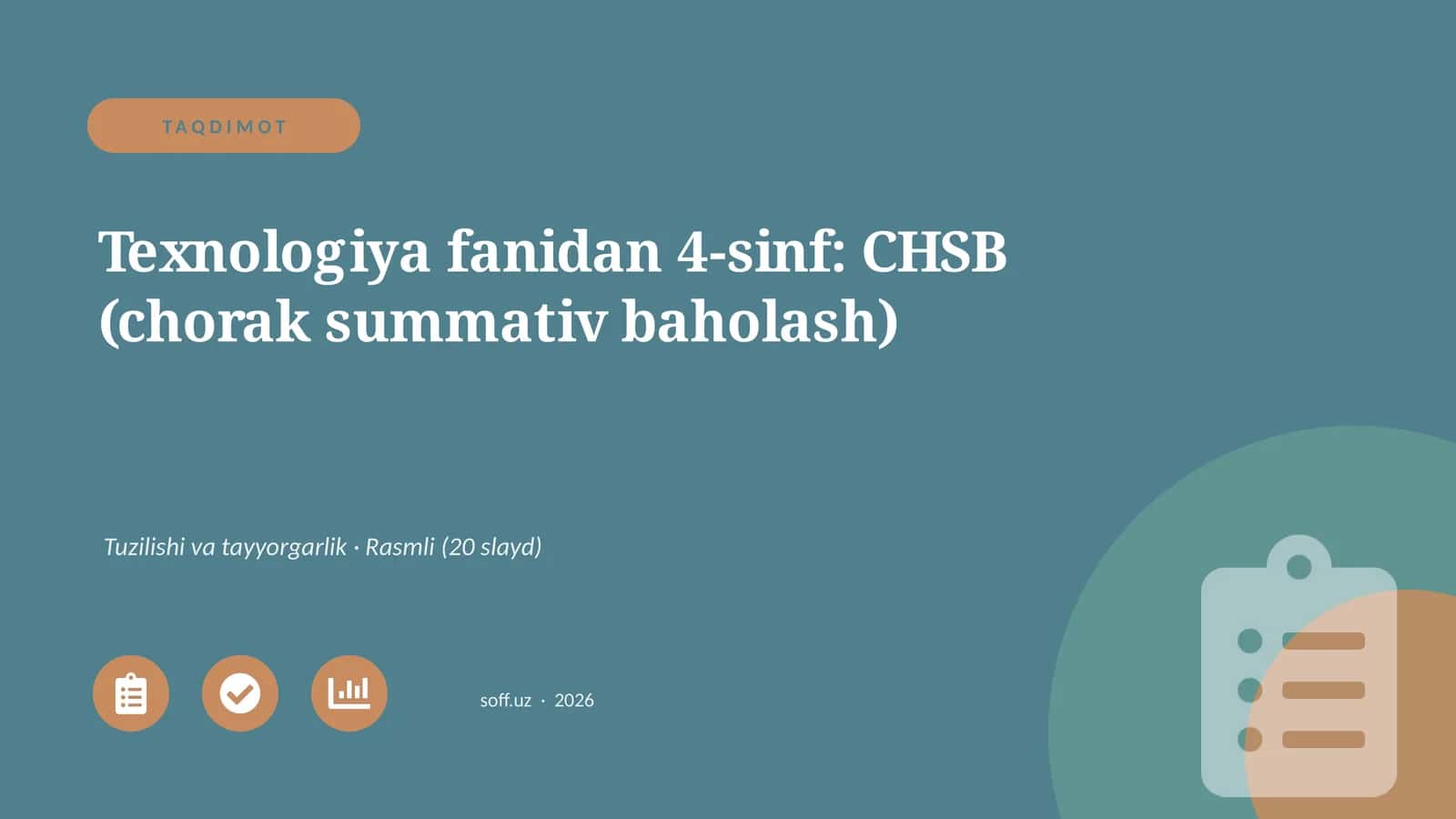 Texnologiya fanidan 4-sinf: CHSB (chorak summativ baholash)