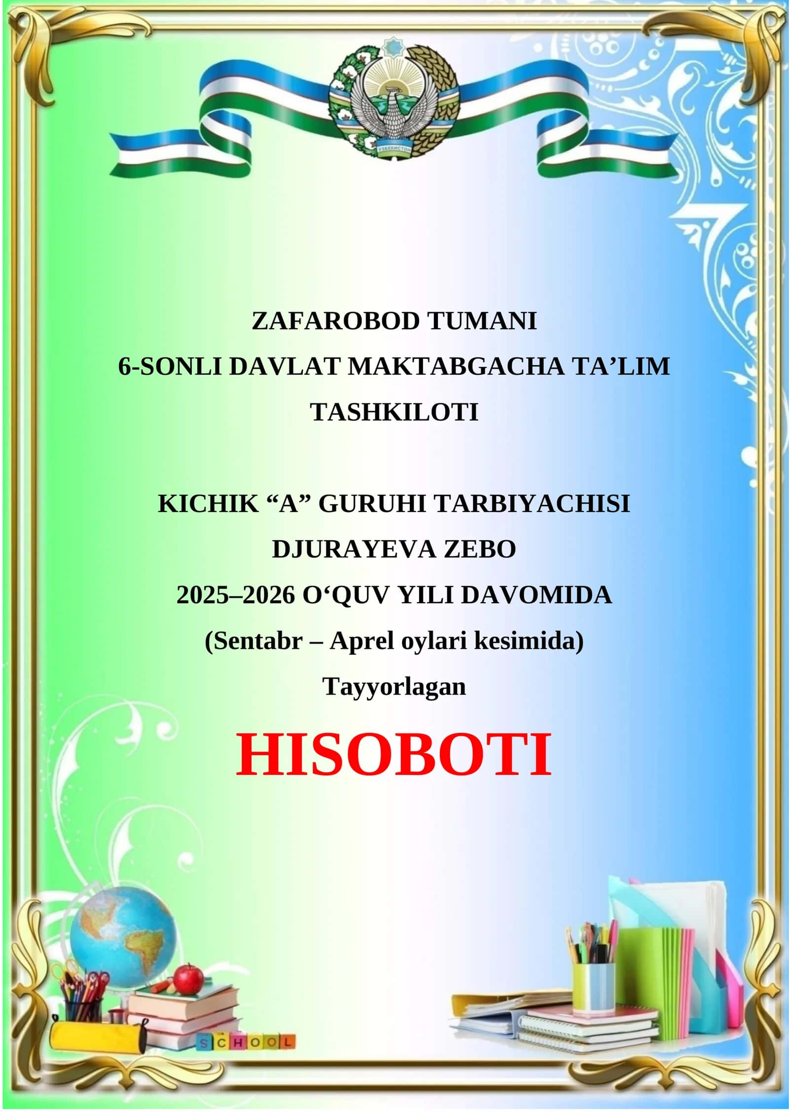 Maktabgacha ta'lim tarbiyachisi uchun hisobot betligi