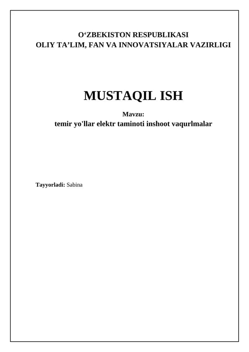 Mavzu: temir yo'llar elektr taminoti inshoot vaqurlmalar