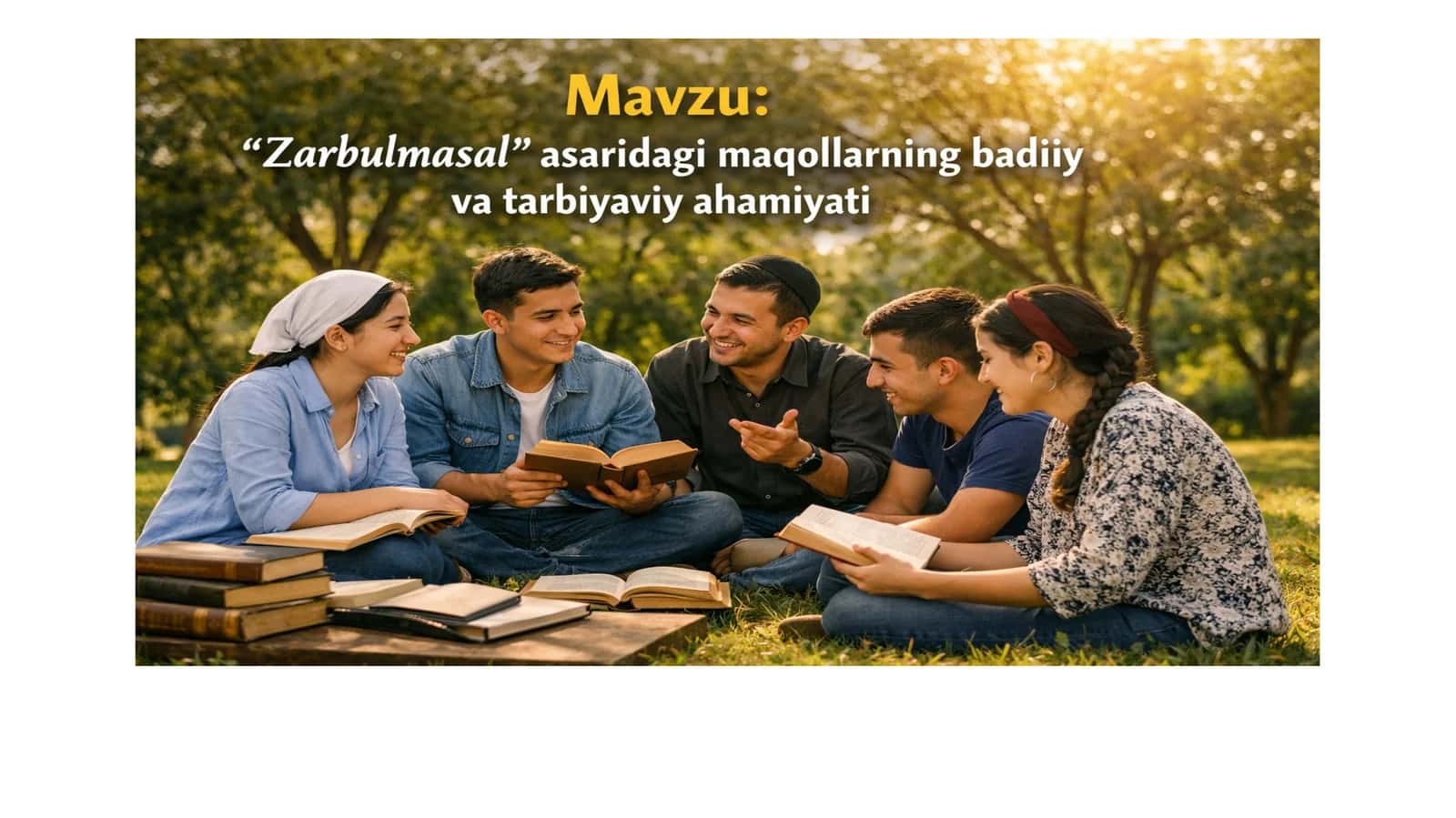 Zarbulmasal asaridagi maqollarning badiiy va tarbiyaviy ahamiyati