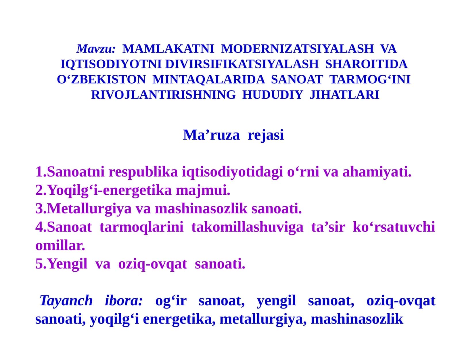 MAMLAKATNIMODERNIZATSIYALASH VA IQTISODIYOTNI DIVIRSIFIKATSIYALASH SHAROITIDA О‘ZBEKISTON MINTAQALARIDA SANOAT TARMOG‘INI RIVOJLANTIRISHNING HUDUDIY JIHATLARI