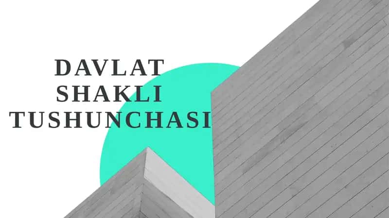 Davlatshaklitushunchasi