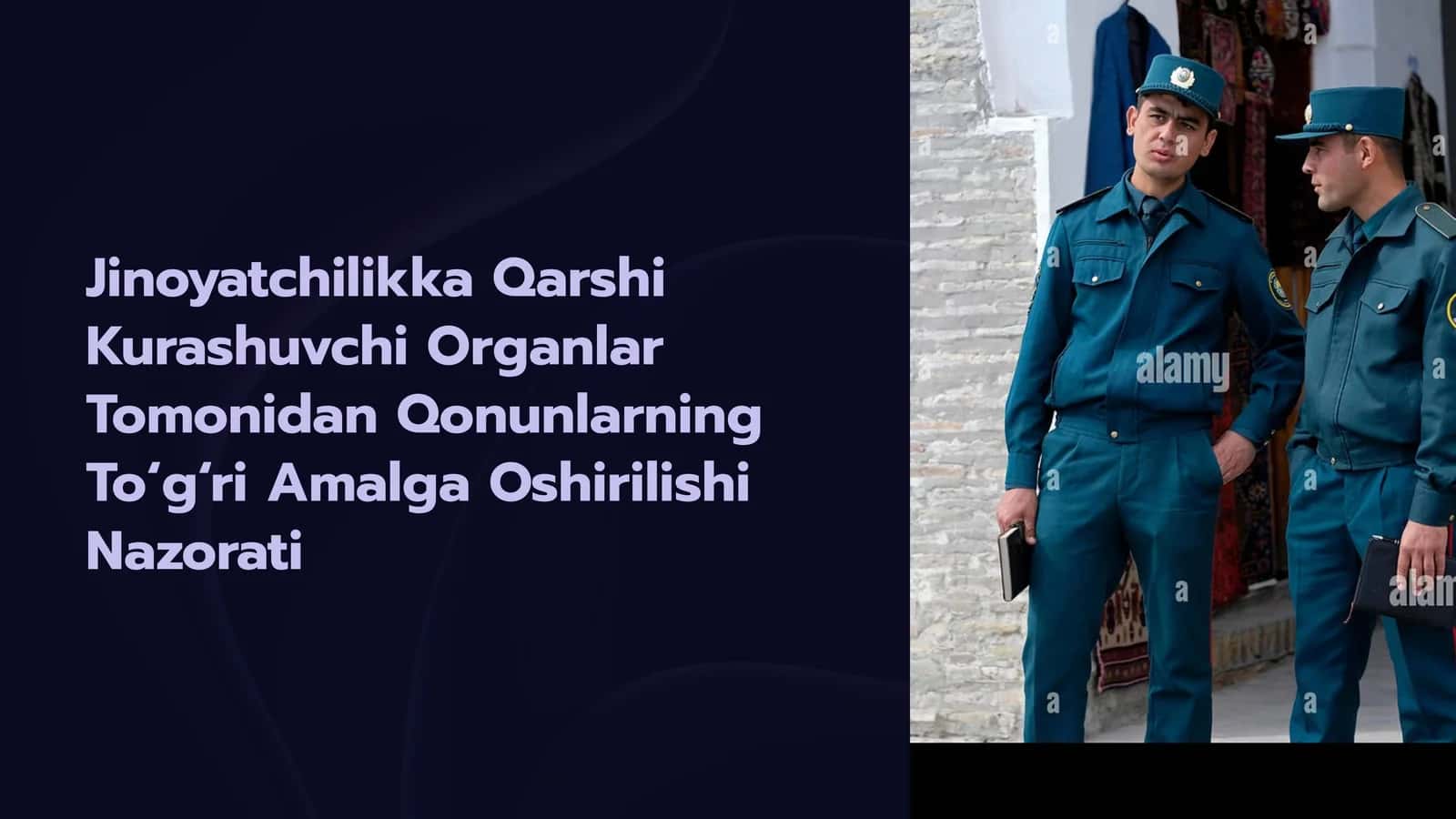 Jinoyatchilikka Qarshi Kurashuvchi Organlar Tomonidan Qonunlarning To‘g‘ri Amalga Oshirilishi Nazorati